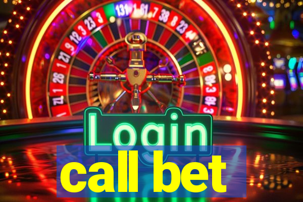 call bet